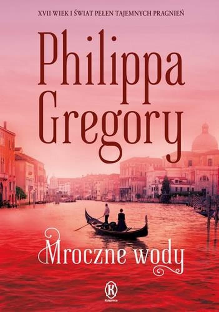 Mroczne wody Philippy Gregory - drugi tom sagi