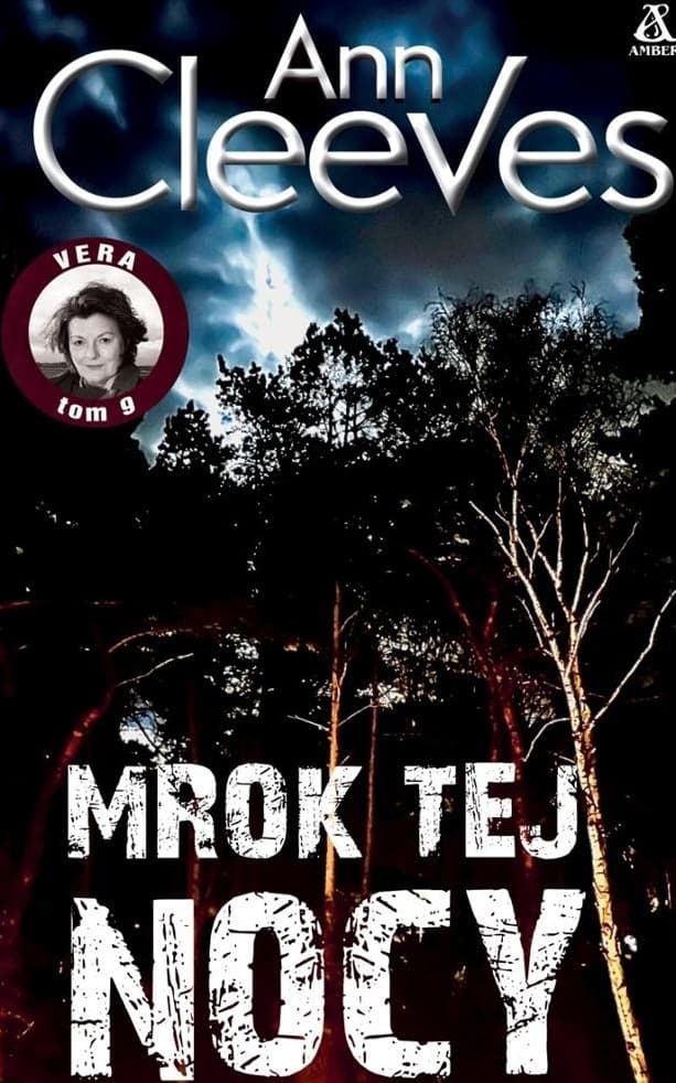 Mrok tej nocy. Vera. Powieść kryminalna Ann Cleeves. Tom 9 wydanie 2025