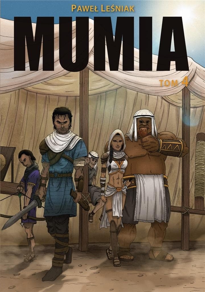 Mumia T.4 Paweł Leśniak powieść przygodowa