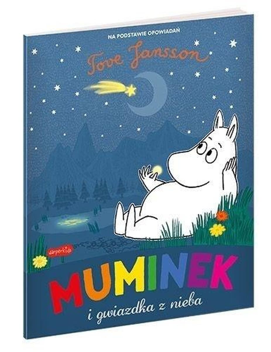Muminek i gwiazdka z nieba. Książka dla dzieci