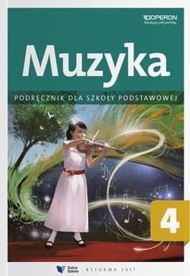 Muzyka Podręcznik dla klasy 4 szkoły podstawowej Operon