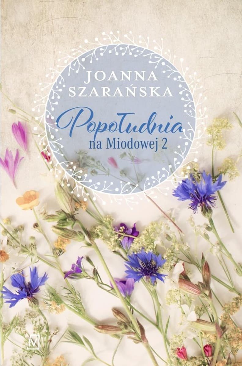Na Miodowej Tom 2 Popołudnia na Miodowej Joanna Szarańska