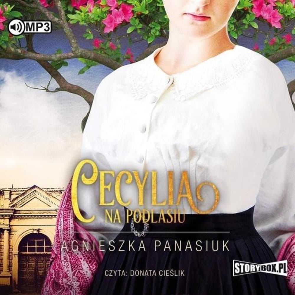 Na Podlasiu T.2 Cecylia Audiobook - Agnieszka Panasiuk