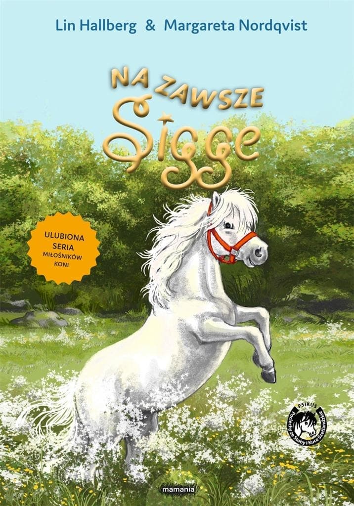 Na zawsze Sigge - Lin Hallberg, Margareta Nordqvist, Dorota Skowroń