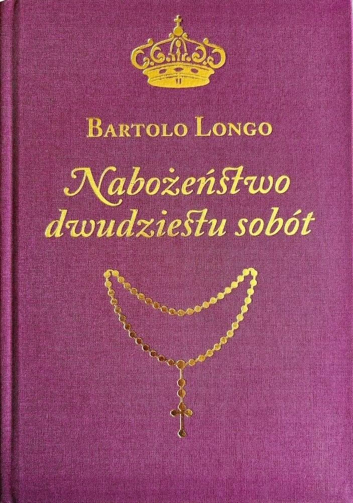 Nabożeństwo Dwudziestu Sobót - limitowana edycja Bartolo Longo