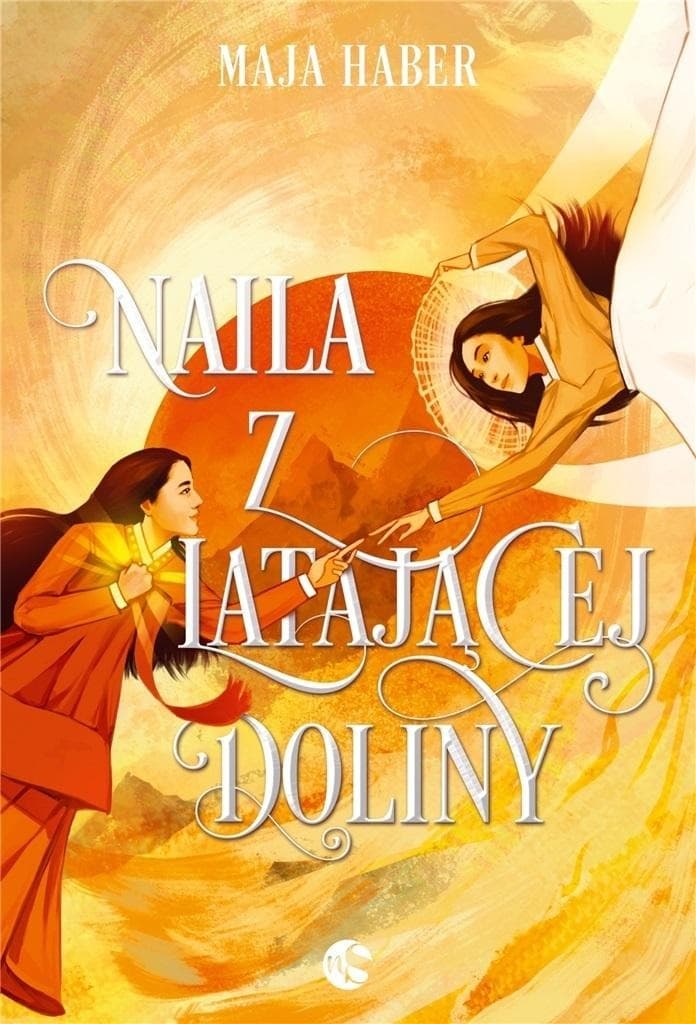 Naila z Latającej Doliny - Powieść Maja Haber