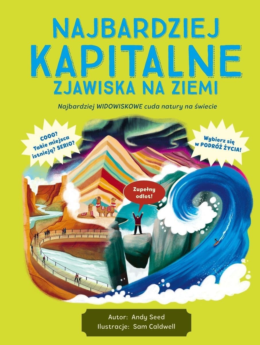 Najbardziej kapitalne zjawiska na świecie