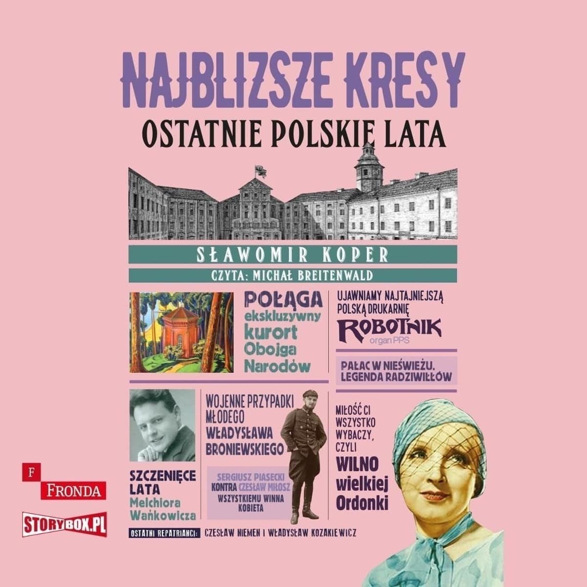 Najbliższe kresy. Ostatnie polskie lata - Sławomir Koper