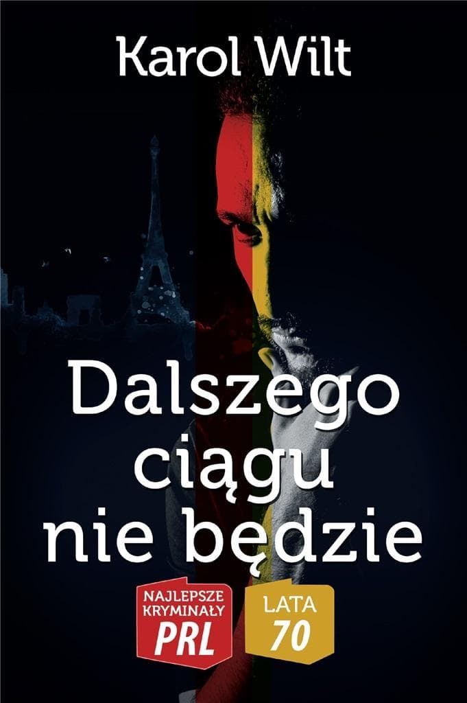 Kryminał PRL Karol Wilt Dalszego ciągu nie będzie