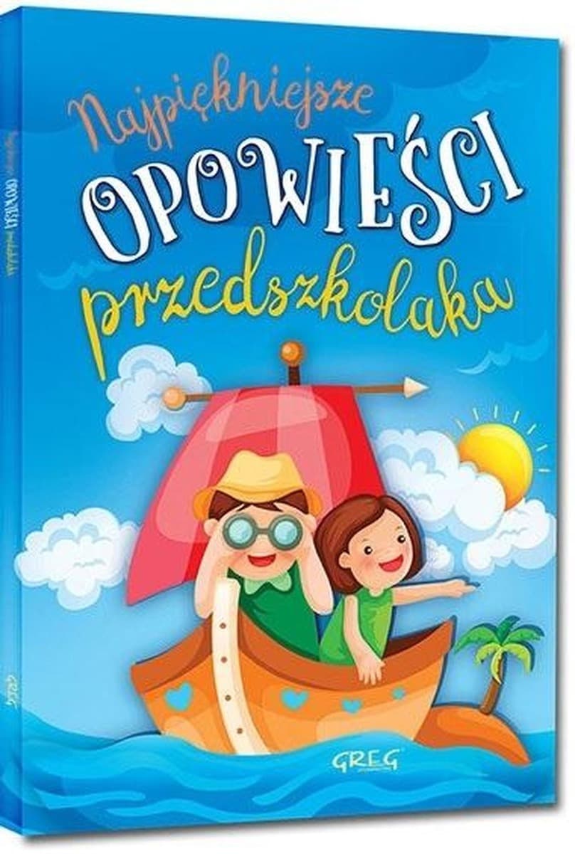 Najpiękniejsze Opowieści Przedszkolaka – Agnieszka Antosiewicz