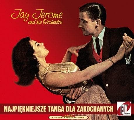 Najpiękniejsze Tanga dla Zakochanych CD - Jay Jerome