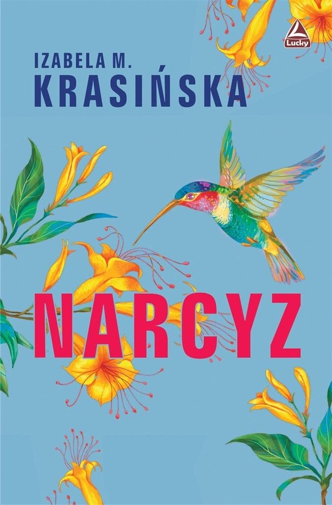 Narcyz Izabela M. Krasińska - powieść obyczajowa