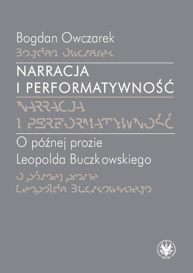 Narracja i performatywność analiza twórczości Bogdana Owczarka