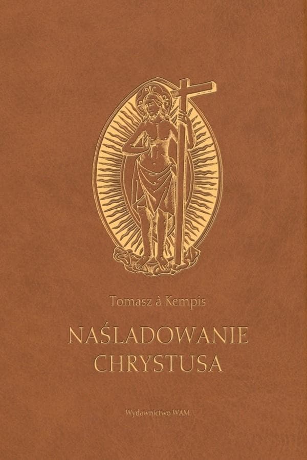 Naśladowanie Chrystusa tom 2 - Tomasz a Kempis (wydanie brązowe)