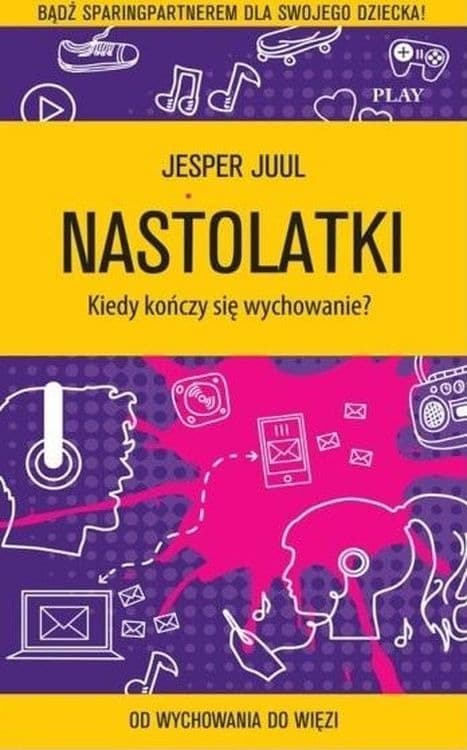 Nastolatki. Kiedy kończy się wychowanie? - Poradnik o wychowaniu