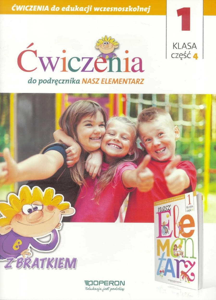 Nasz Elementarz ćwiczenia dla szkoły podstawowej Klasa 1 Część 4 Operon