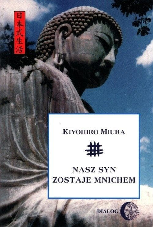 Nasz syn zostaje mnichem - opowieść o dojrzewaniu i przeznaczeniu