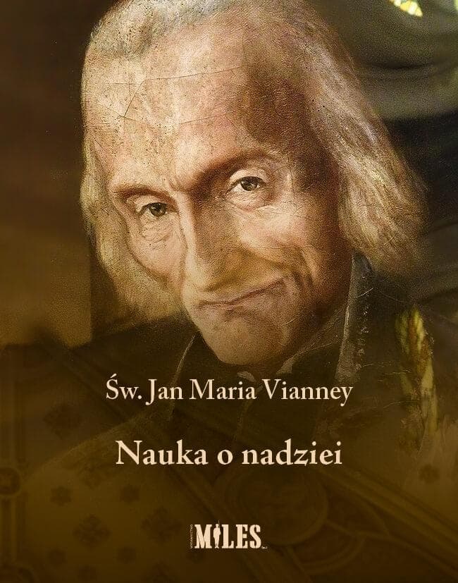 Jan Maria Vianney: Nauka o nadziei