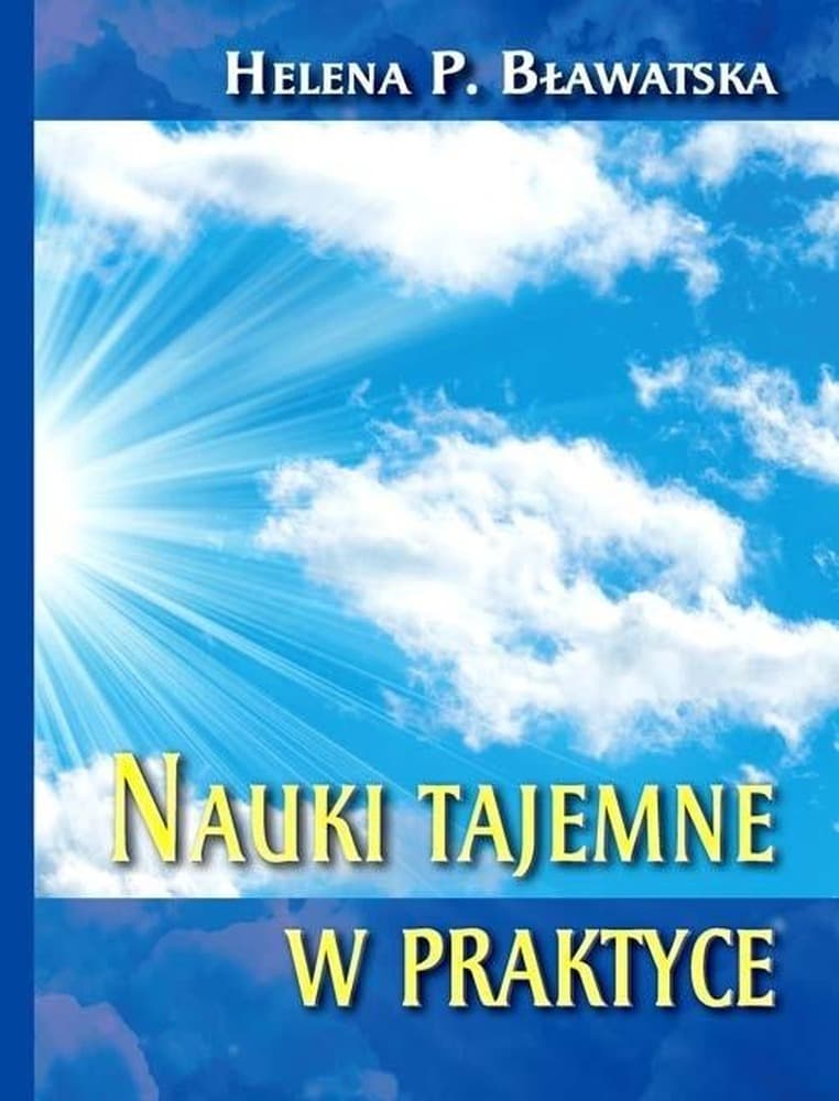Nauki tajemne w praktyce - książka o rozwoju duchowym