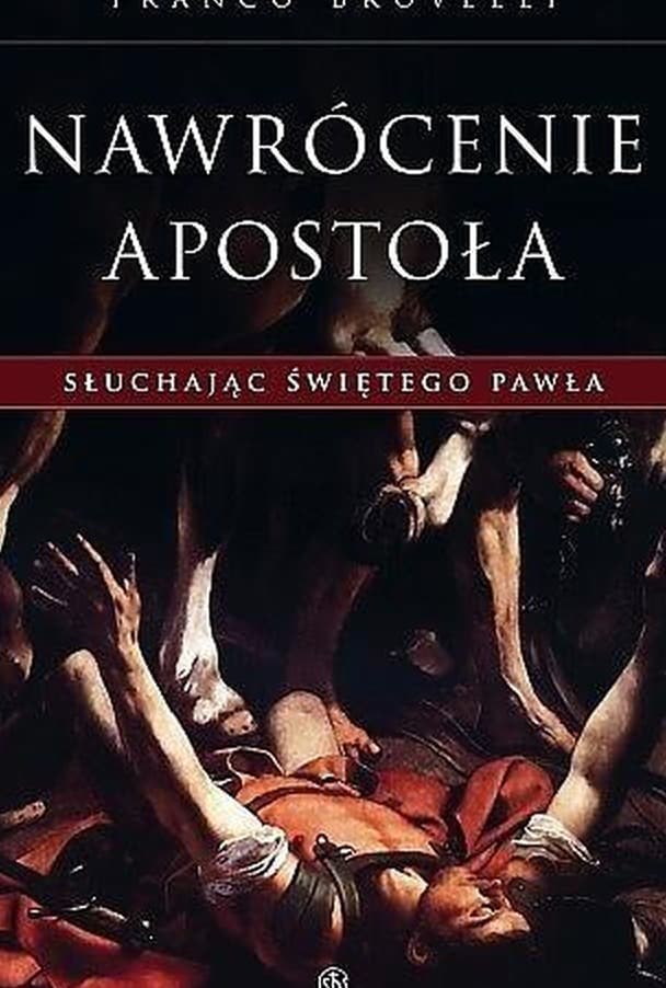 Nawrócenie Apostoła - Duchowa podróż św. Pawła