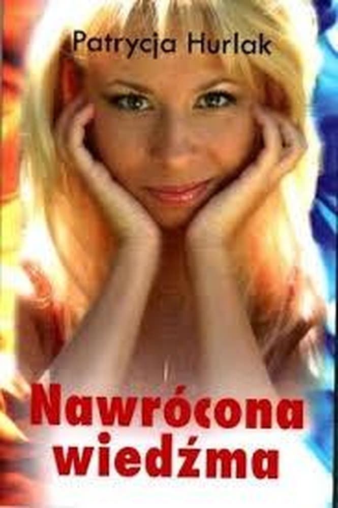 Nawrócona wiedźma - wywiad z Patrycją Hurlak