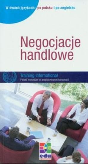 Negocjacje handlowe po polsku i po angielsku - poradnik językowy 172 strony