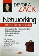 Networking dla osób, które go nie lubią - Devora Zack