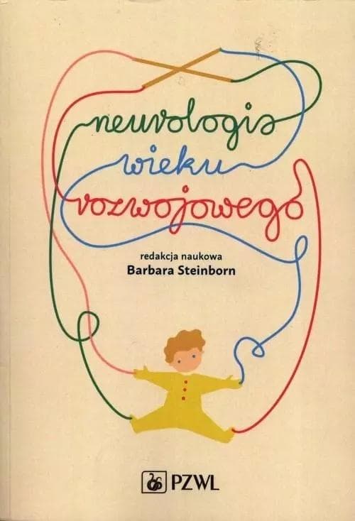 Neurologia wieku rozwojowego - podręcznik akademicki PZWL 1258 stron