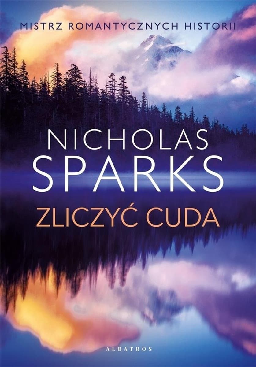 Nicholas Sparks Zliczyć cuda powieść romantyczna 416 stron