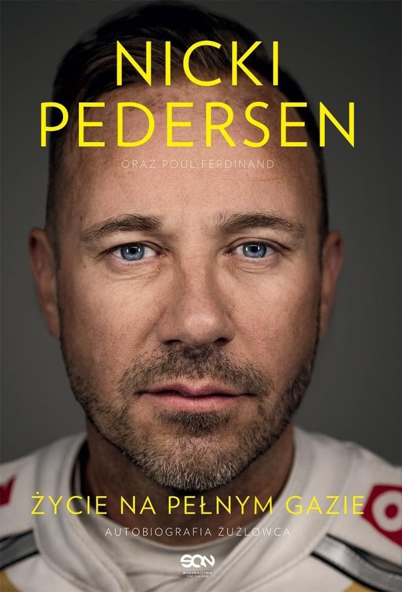 Nicki Pedersen Życie na pełnym gazie Autobiografia