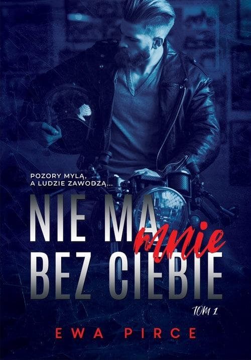 Ewa Pirce Nie ma mnie bez Ciebie powieść obyczajowa