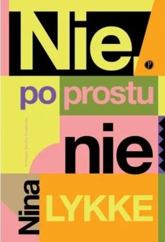Nie, po prostu nie - Nina Lykke powieść obyczajowa 288 stron
