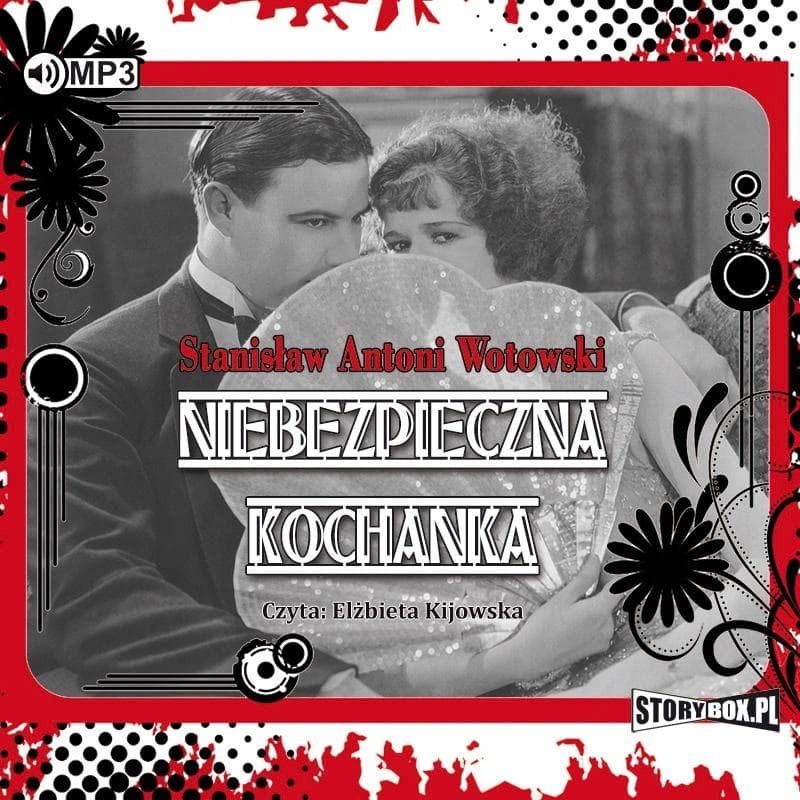 Audiobook Powieść Niebezpieczna kochanka Stanisław Wotowski