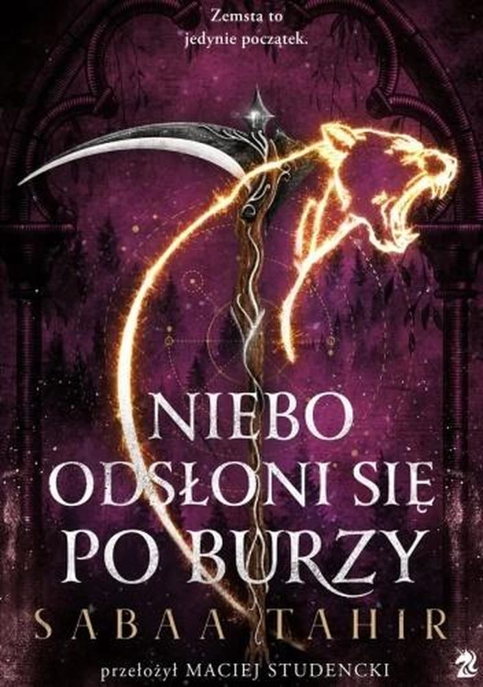 Niebo odsłoni się po burzy. A z popiołów zrodzi się ogień. Tom 4