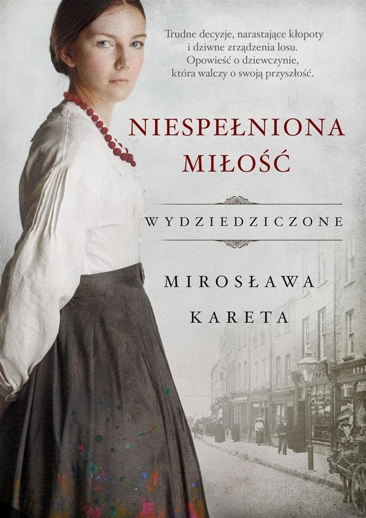 Niespełniona miłość Wydziedziczone Tom 2