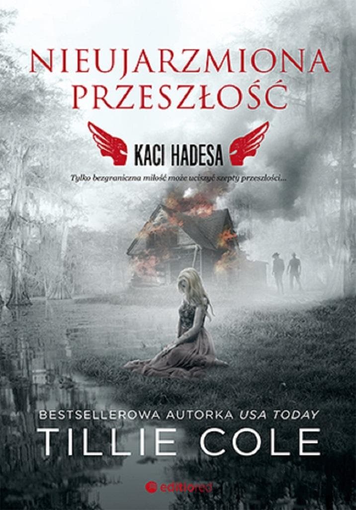 Nieujarzmiona przeszłość. Kaci Hadesa. Tillie Cole