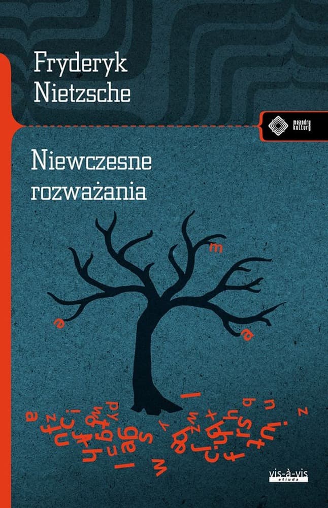 Niewczesne rozważania Fryderyka Nietzschego