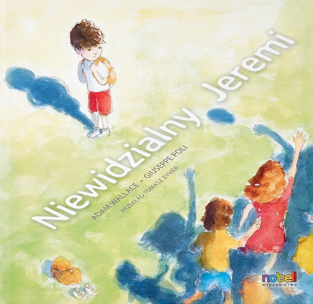 Niewidzialny Jeremi - książka dla dzieci