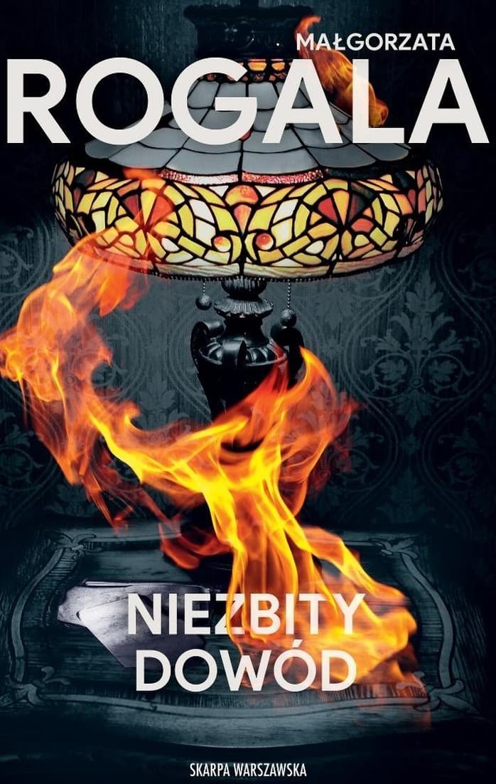 Niezbity dowód - Małgorzata Rogala - powieść kryminalna