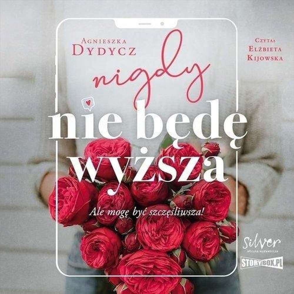 Nigdy nie będę wyższa - audiobook Agnieszki Dydycz