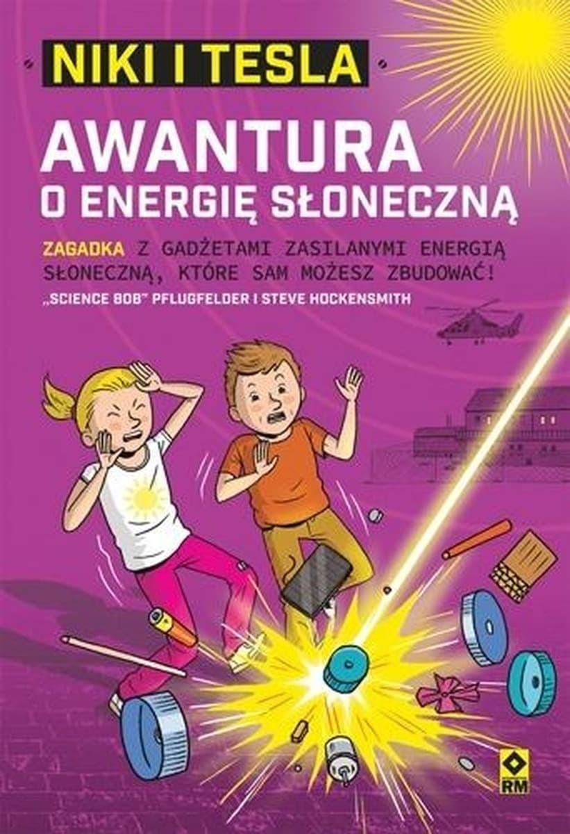 Niki i Tesla Awantura o energię słoneczną
