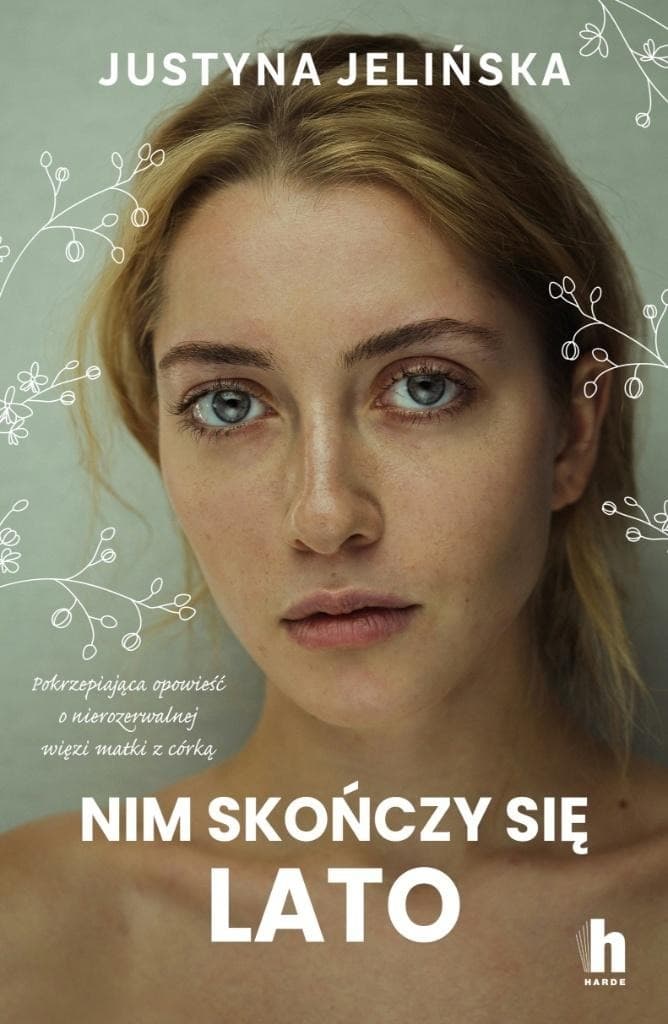 Nim skończy się lato - Obyczajowa Powieść