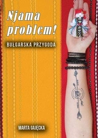Njama problem! Bułgarska przygoda - relacja z podróży