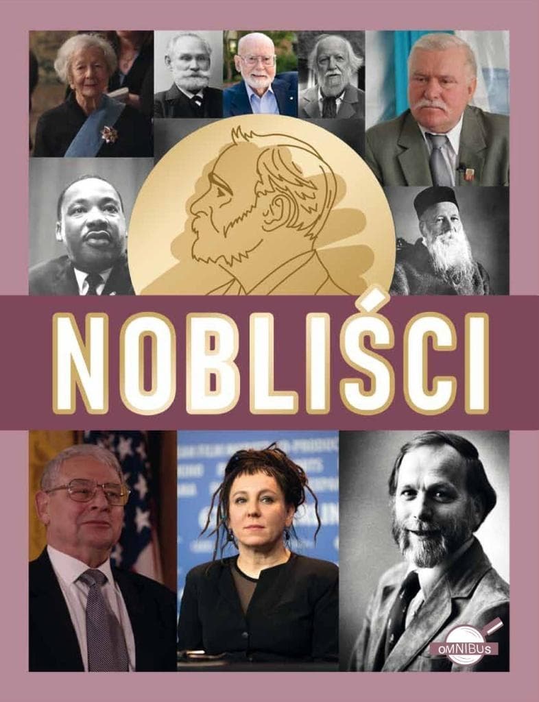 Atlas Nobliści - historie laureatów Nagrody Nobla