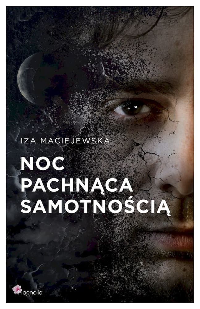 Noc pachnąca samotnością