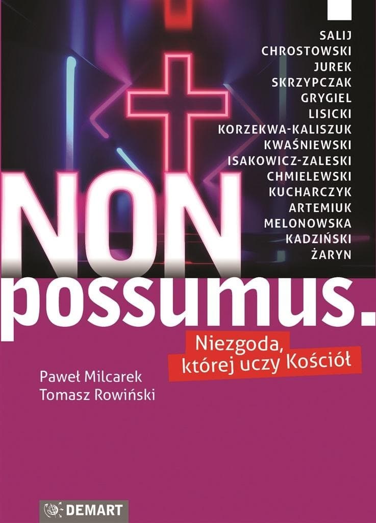 Non possumus. Niezgoda, której uczy Kościół