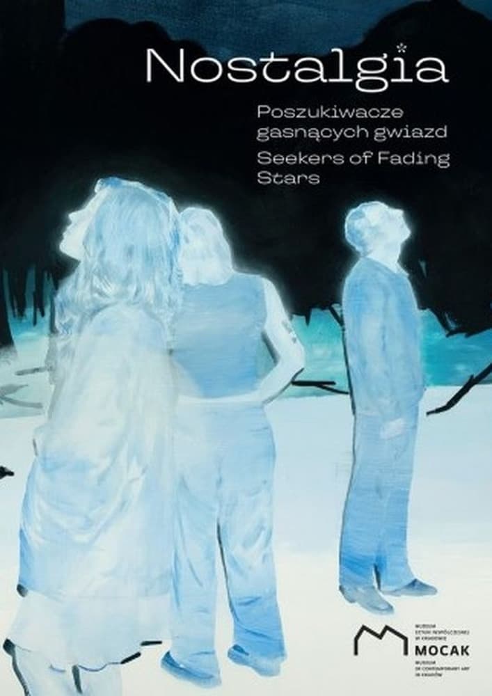 Nostalgia Poszukiwacze gasnących gwiazd