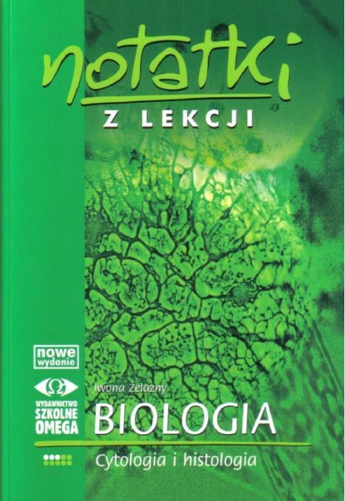 Notatki z lekcji Biologii Cytologia i histologia Omega 2011