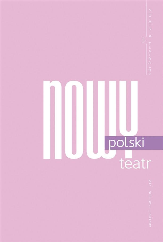 Notatnik Teatralny 90-91/2023 - Praca Zbiorowa