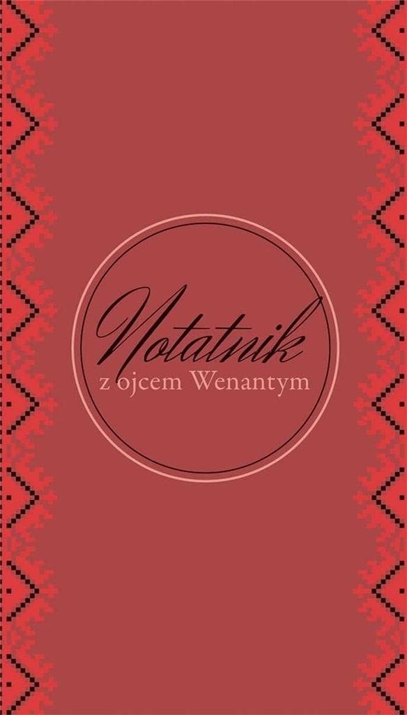 Notatnik z cytatami Bratni Zew o. Wenantego